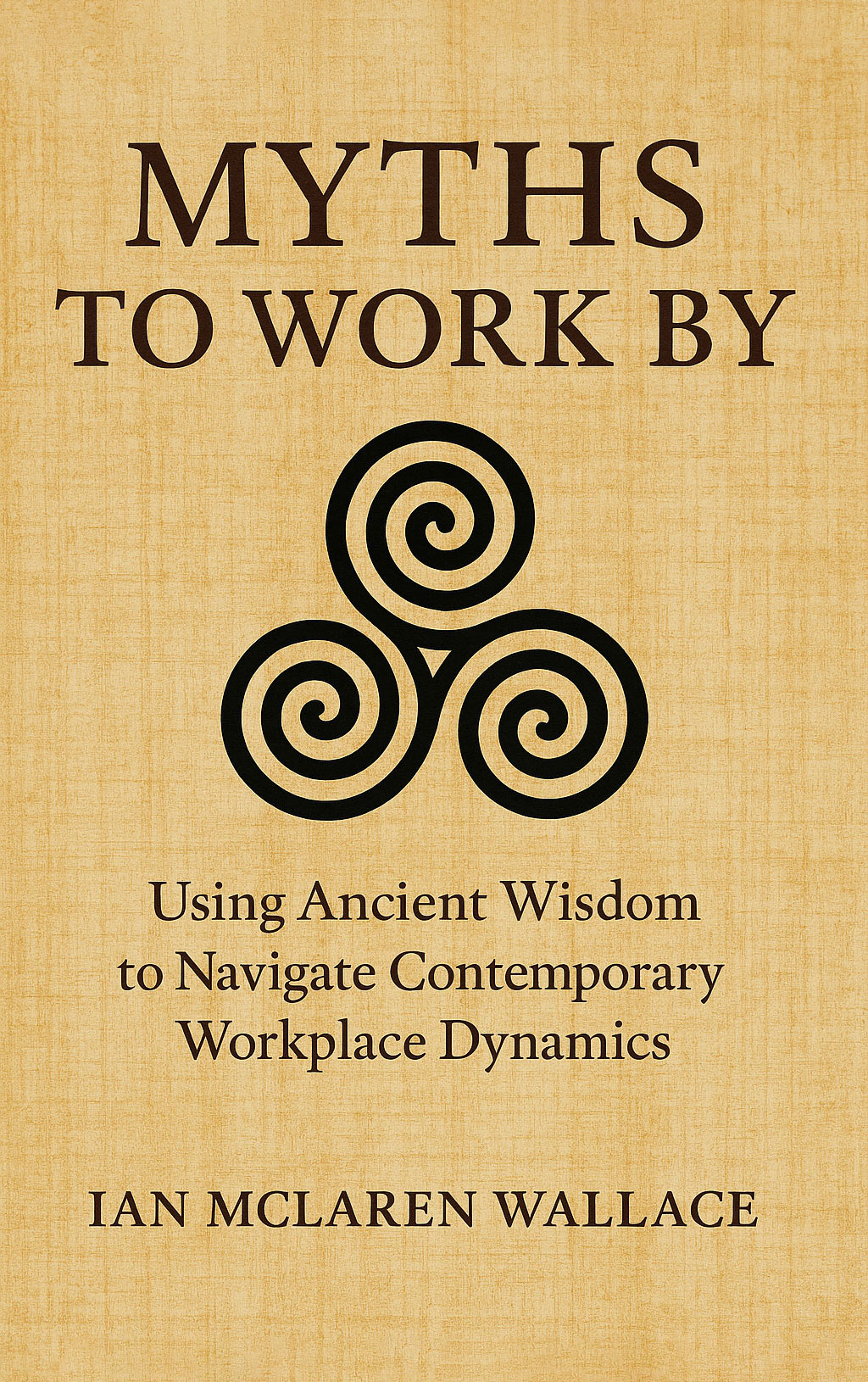 Using Ancient Wisdom To Navigate Contemporary Workplace Dynamics